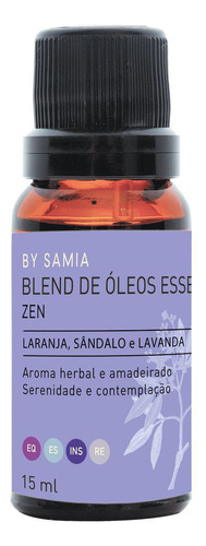 Zen Blend De Oleos Essenciais 15 Ml By Samia