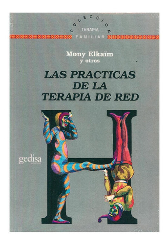 Las Prácticas De La Terapia De Red.