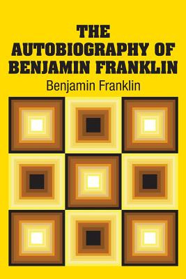 Libro The Autobiography Of Benjamin Franklin - Franklin, ...