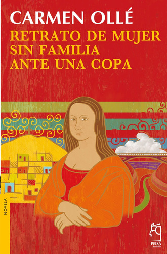 Retrato De Mujer Sin Familia Ante Una Copa - Carmen Ollé