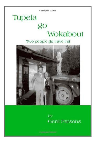 Libro:  Tupela Go Wokabout: Two People Go Traveling