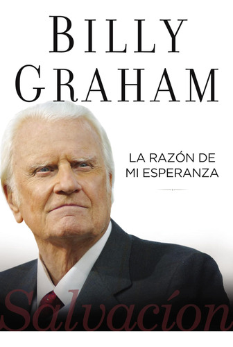 Libro: La Razón De Mi Esperanza: Salvación (spanish Edition)