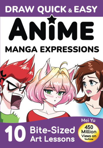 Libro: Draw Quick & Easy Anime Manga Expressions: How To Dra