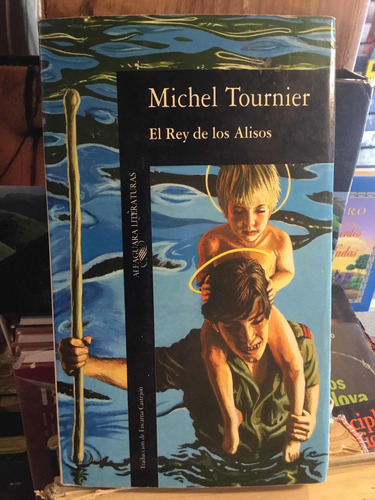 El Rey De Los Alisos Michel Tournier