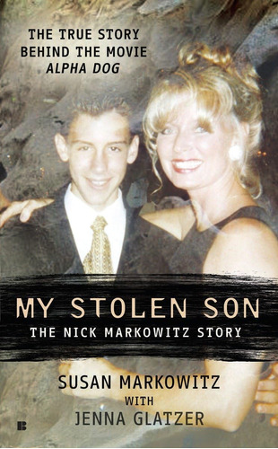 Libro: My Stolen Son: The Nick Markowitz Story (berkley True