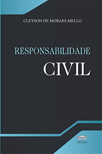 Libro Responsabilidade Civil De Cleyson De Moraes Editora Pr