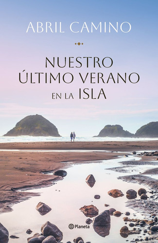 Libro Nuestro Ultimo Verano En La Isla - Abril Camino