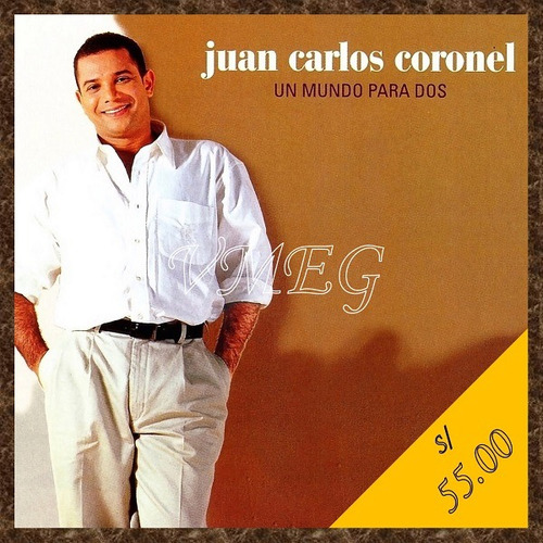 Vmeg Cd Juan Carlos Coronel 1999 Un Mundo Para Dos