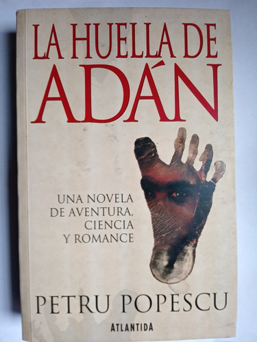 La Huella De Adán / Popescu, Petru