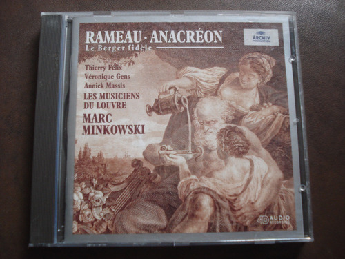 Cd Rameau Anacreon Le Berger Fidele