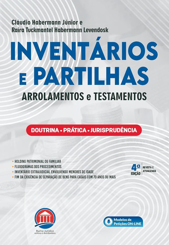 Livro Inventários E Partilhas - Arrolamentos E Testamentos 4ed.2025 Atualizado