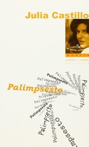 Palimpsesto, De Castillo, Julia. Editorial Huerga Y Fierro Editores, Tapa Blanda En Español