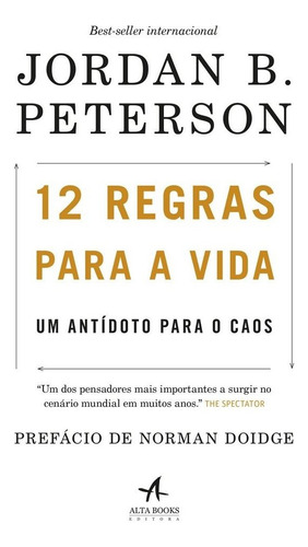 12 Regras Para A Vida: Um Antídoto Para O Caos