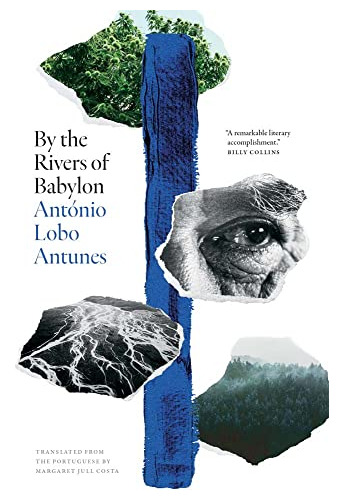 Libro By The Rivers Of Babylon De Lobo Antunes, Antonio