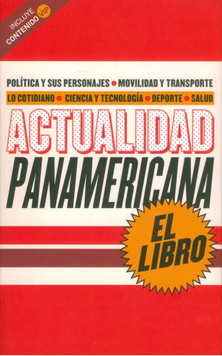 Actualidad Panamericana (El libro): Actualidad Panamericana (El libro), de Varios autores. Serie 9585807976, vol. 1. Editorial Codice Producciones Limitada, tapa blanda, edición 2015 en español, 2015