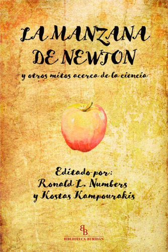 La Manzana De Newton, De Numbers,ronald L. Editorial Biblioteca Buridan, Tapa Blanda En Español