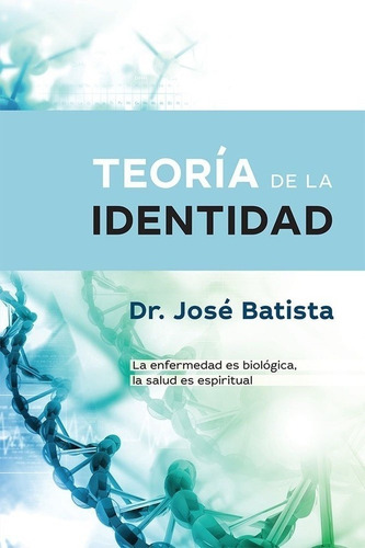 Teoría De La Identidad Jose Batista