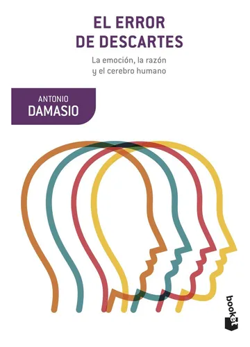 El Error De Descartes De Antonio Damasio Editorial Booket