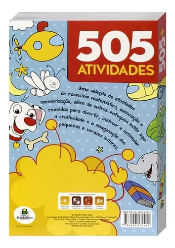 Livro Infantil 505 Atividades - Jogos Colorir Lógica Escrever Matemática -  Brasileitura