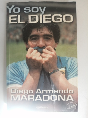 Yo Soy El Diego, Diego Armando Maradona 