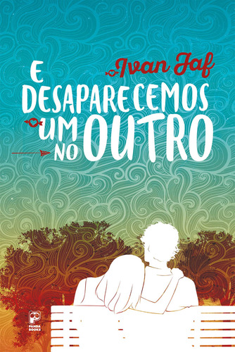 E desaparecemos um no outro, de Jaf, Ivan. Editora Original Ltda., capa mole em português, 2016