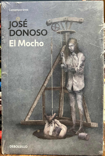 El Mocho - Jose Donoso