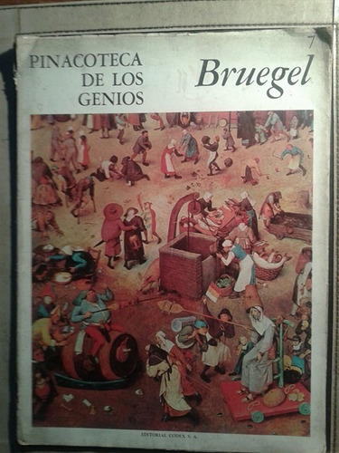 Pinacoteca De Los Genios. Brueghel. 
