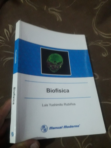 Libro Biofísica Luis Yushimito Rubiños