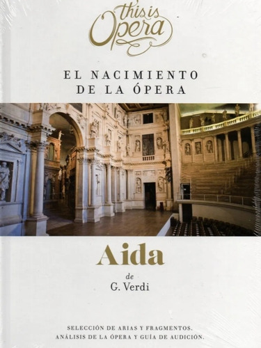 This Is Opera - Aida - Verdi - Libro Más Cd Y Dvd