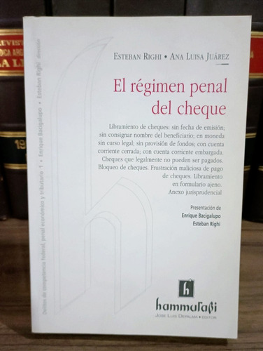 El Régimen Penal Del Cheque / Righi - Juárez