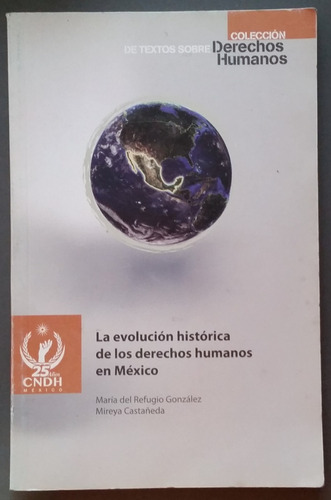 La Evolución Histórica De Los Derechos Humanos En México