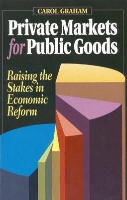 Libro Private Markets For Public Goods : Raising The Stak...