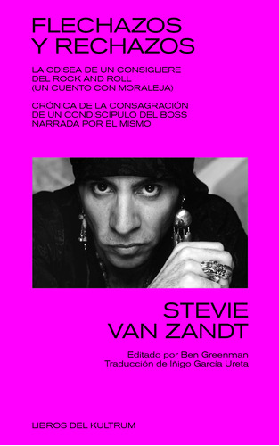 Flechazos Y Rechazos Van Zandt, Stevie Del Kultrum