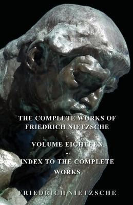 Libro The Complete Works Of Friedrich Nietzsche - Frieder...