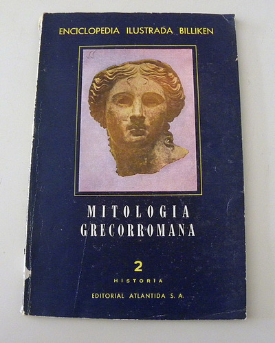 Mitología Grecorromana - Enciclopedia Ilustrada Billiken