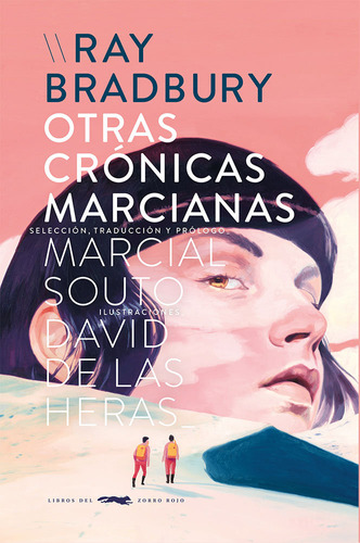 Otras Cronicas Marcianas - Ray Bradbury/david De Las Heras