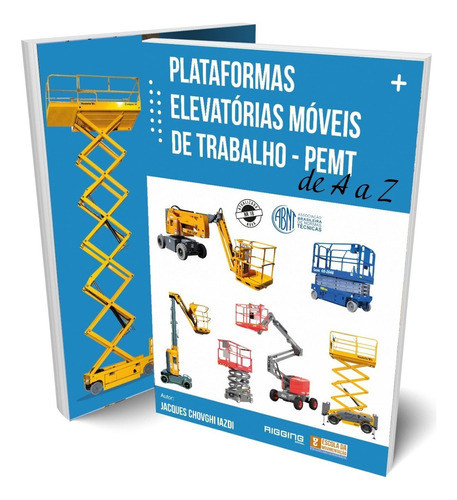 Plataformas Elevatórias Móveis De Trabalho, De Jacques Chovgui Iazdi. Editora Rigging Brasil Em Português