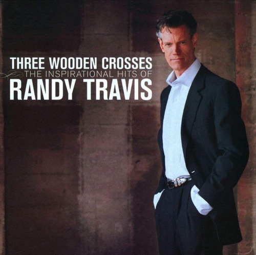 Cd: Tres Cruces De Madera: Los Éxitos Inspiradores De Randy