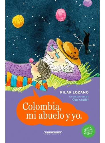 Colombia, Mi Abuelo Y Yo - Pilar Lozano - Libro Original