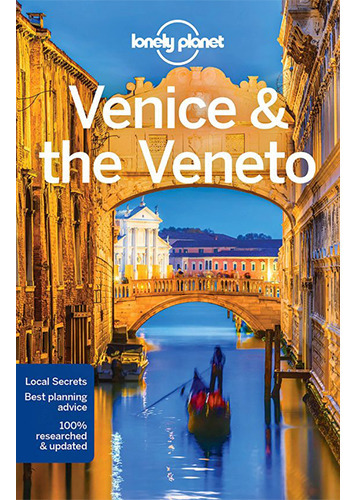 Venice & The Veneto 10º Edicion, De Lonely Planet. Serie Travel Guide Editorial Lonely Planet, Tapa Blanda En Español