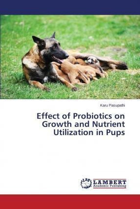 Effect Of Probiotics On Growth And Nutrient Utilization I...