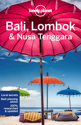 Lonely Planet Bali, Lombok Y Nusa Tenggara (guía De Viaje)