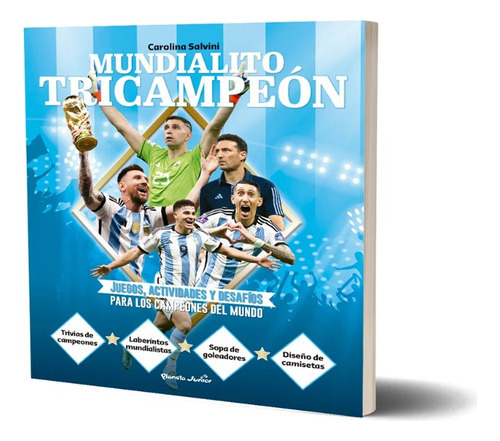 Mundialito Tricampeon - Carolina Salvini - Planeta 