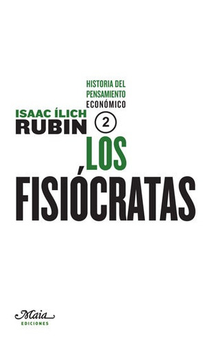 Los Fisiócratas, Isaac Ílich Rubin, Ed. Maia