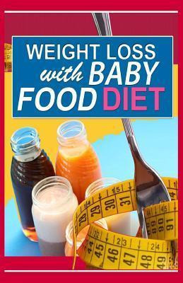 Libro Weight Loss With Baby Food Diet - Sarah T Greenwood