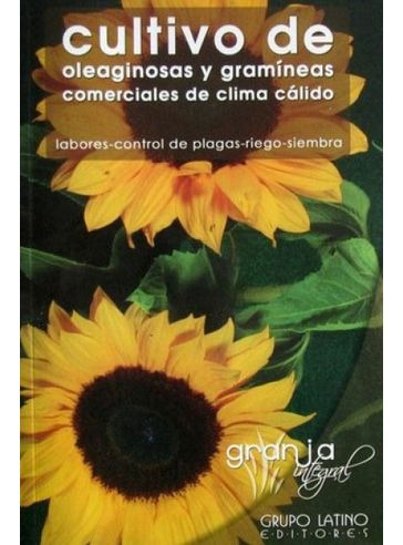 Libro Cultivos De Oleaginosas Y Gramineas Comerciales De Cl