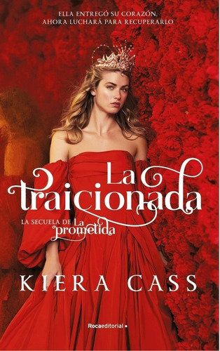 Kiera Cass - Traicionada, La