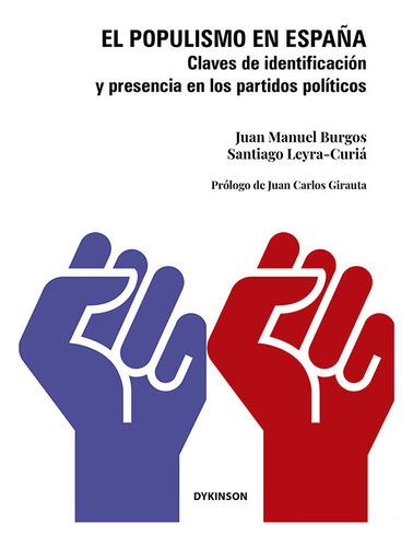 El Populismo En España - Burgos, Juan Manuel/leyra-curia, Sa