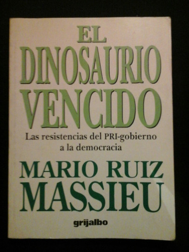 El Dinosaurio Vencido