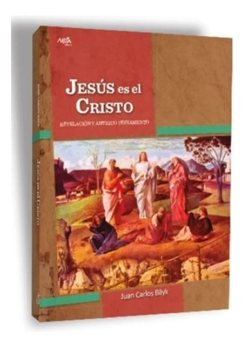 Jesus Es El Cristo (7º Grado / 1º Año) - 1º Edicion